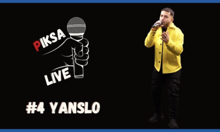 Piksa Live #4 – Yanslo